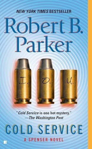 Parker, Robert B. Cold Service (Spenser, Band 32)