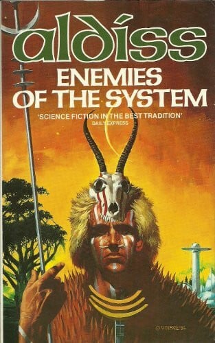 Aldiss, Brian Enemies of the System (Panther science fiction)