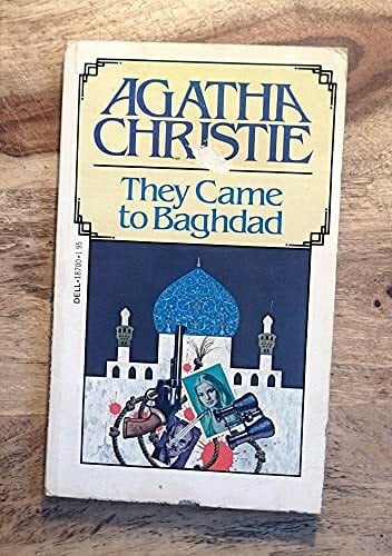 Agatha Christie They Came to Baghdad