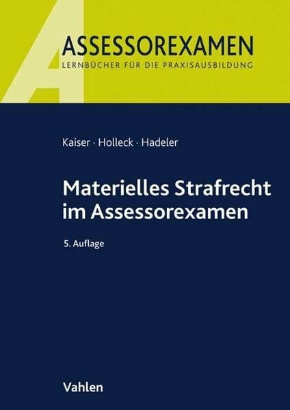 Hadeler, Henning Materielles Strafrecht im Assessorexamen