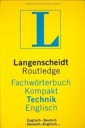 Radde, Karl-Heinz Langenscheidt Routledge Fachwörterbuch Kompakt Technik, Englisch