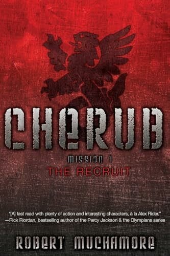 Muchamore, Robert The Recruit (Volume 1) (CHERUB, Band 1)
