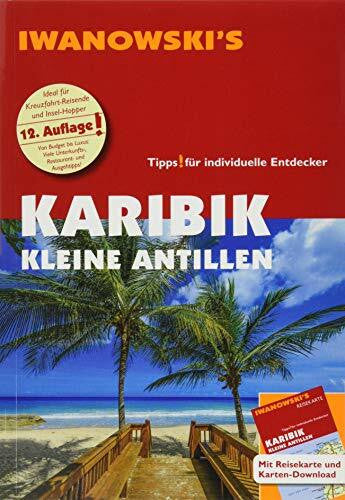 Brockmann, Heidrun Karibik Kleine Antillen - Reiseführer von Iwanowski: Individualreiseführer mit Extra-Reisekarte und Karten-Download (Reisehandbuch)
