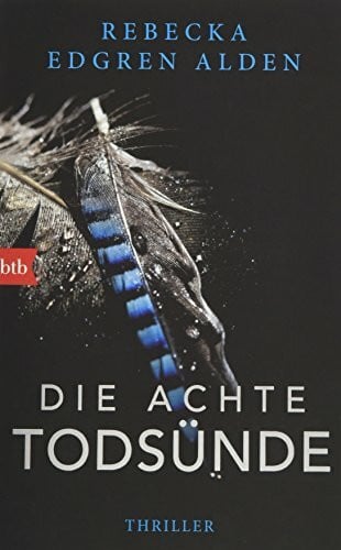 Schöps, Kerstin Die achte Todsünde: Thriller