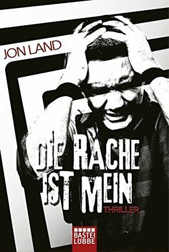 Hanowell, Dr. Holger Die Rache ist mein: Thriller