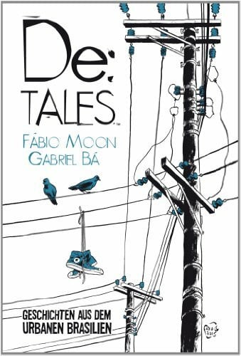 Bá, Gabriel De:TALES: Geschichten aus dem urbanen Brasilien