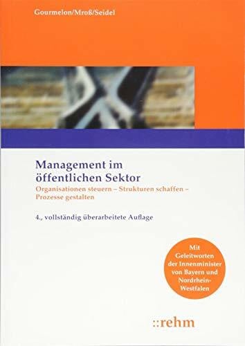 Seidel, Sabine Management im öffentlichen Sektor: Organisationen steuern - Strukturen schaffen - Prozesse gestalten