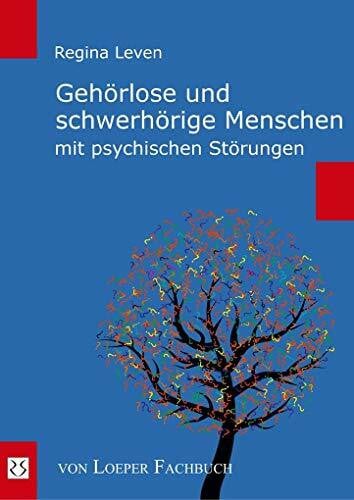 Leven, Regina Gehörlose und schwerhörige Menschen mit psychischen Störungen