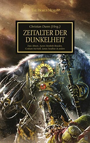Gehart, Sebastian Horus Heresy - Zeitalter der Dunkelheit