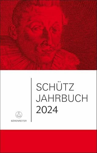 Freundeskreis Weserrenaissance-Museum Schloss Brake e. V. Schütz-Jahrbuch 2024, 46. Jahrgang