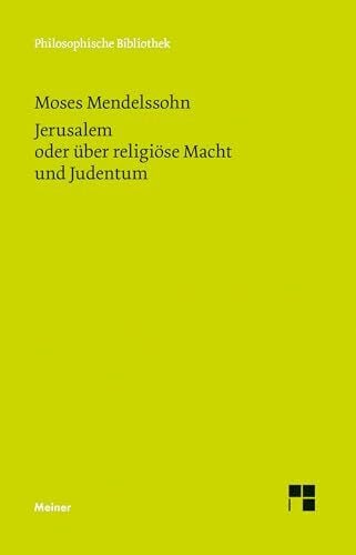 Albrecht, Michael Jerusalem oder über religiöse Macht und Judentum (Philosophische Bibliothek)