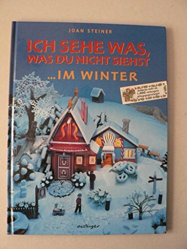 Steiner, Joan Ich sehe was, was du nicht siehst … im Winter, Teil 3