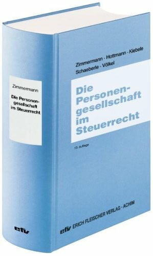 Völkel, Dieter Die Personengesellschaft im Steuerrecht: Praxis-Ratgeber. Sonderbände