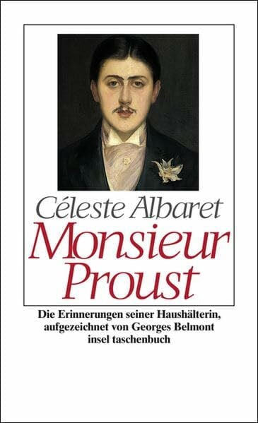 Carroux, Magret Monsieur Proust: Erinnerungen, aufgezeichnet von Georges Belmont (insel taschenbuch)