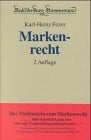 Fezer, Karl H Beck'sche Kurzkommentare, Bd.13B, Markenrecht: Kommentar zum Markengesetz, zur Pariser Verbandsübereinkunft und zum Madrider Markenabkommen. ... und internationalen Kennzeichenrechts