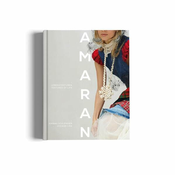 Schlemmer&Link GbR AMARAN: Lebenstexturen – Life Textures