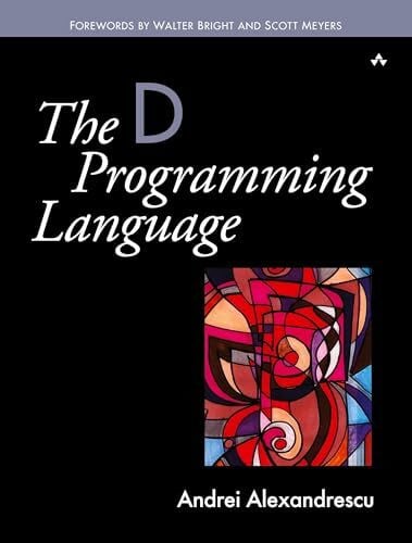 Alexandrescu, Andrei The D Programming Language: The D Programming Lan_p1