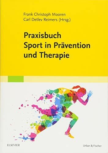 Reimers, Carl Detlev Praxisbuch Sport in Prävention und Therapie