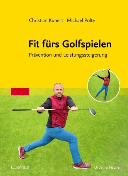 Polte, Michael Fit fürs Golfspielen: Prävention und Leistungssteigerung