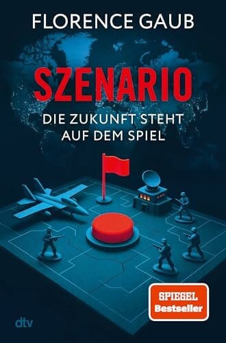Gaub, Florence Szenario: Die Zukunft steht auf dem Spiel | Ein interaktives Buch: Welche Gefahren bedrohen Frieden und Freiheit? Welche Handlungsmöglichkeiten haben wir? Sie entscheiden selbst!