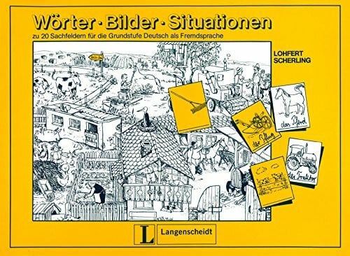 Scherling, Theo Wörter - Bilder - Situationen: zu 20 Sachfeldern für die Grundstufe Deutsch als Fremdsprache (Texto)