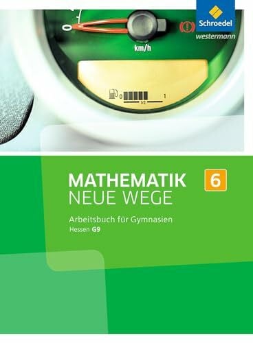Zacharias, Martin Mathematik Neue Wege SI - Ausgabe 2013 für G9 in Hessen: Arbeitsbuch 6 (Mathematik Neue Wege SI: Ausgabe 2013 für Hessen G9)