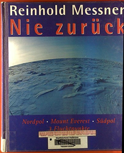 Messner, Reinhold Nie zurück