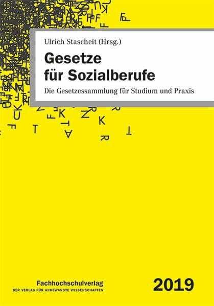 Stascheit, Ulrich Gesetze für Sozialberufe: Die Gesetzessammlung für Studium und Praxis 2019