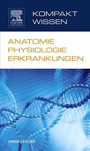 Elsevier GmbH Kompaktwissen Anatomie Physiologie Erkrankungen