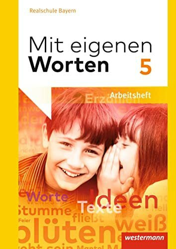 Lüthgens, Stephanie Mit eigenen Worten - Sprachbuch für bayerische Realschulen Ausgabe 2016: Arbeitsheft 5: Sprachbuch - Ausgabe 2016
