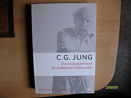Jung, C.G. C.G.Jung, Gesammelte Werke 1-20 Broschur / Die Archetypen und das kollektive Unbewusste: Gesammelte Werke 9/1