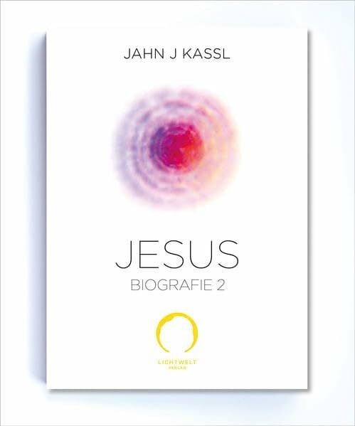 Kassl, Jahn J Die Jesus Biografie 2