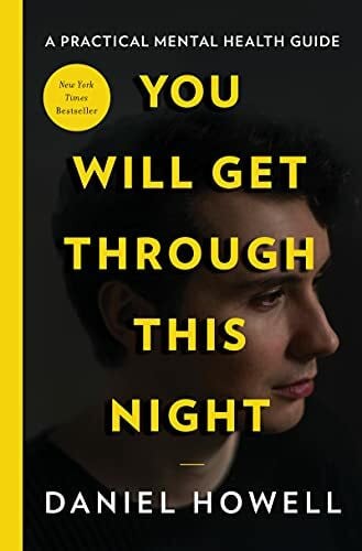 Howell, Daniel You Will Get Through This Night