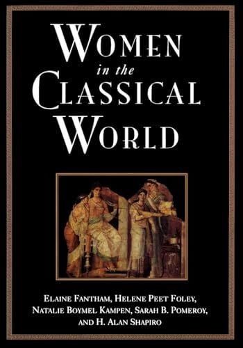 Kampen, Natalie Boymel Women in the Classical World: Image and Text