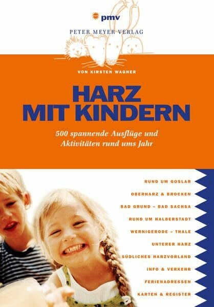 Wagner, Kirsten Harz mit Kindern: 500 spannende Ausflüge und Aktivitäten rund ums Jahr