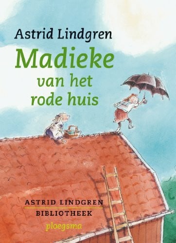 Schaap, Annet Madieke van het rode huis (Astrid Lindgren Bibliotheek, 8)
