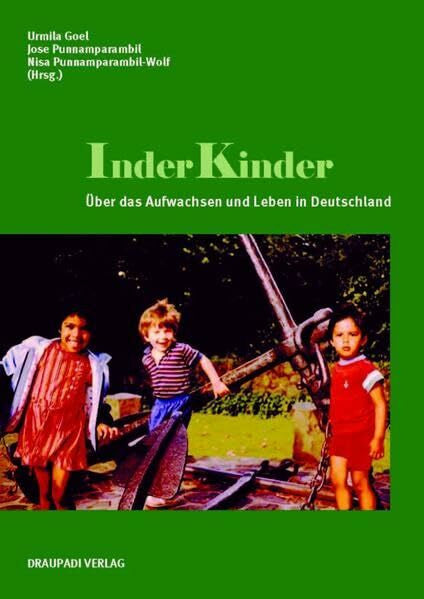 Punnamparambil-Wolf, Nisa InderKinder: Über das Aufwachsen und Leben in Deutschland