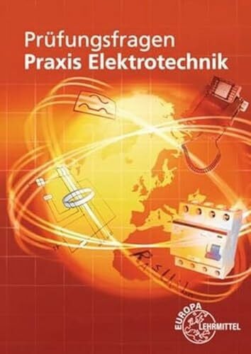 Feustel, Bernd Prüfungsfragen Praxis Elektrotechnik