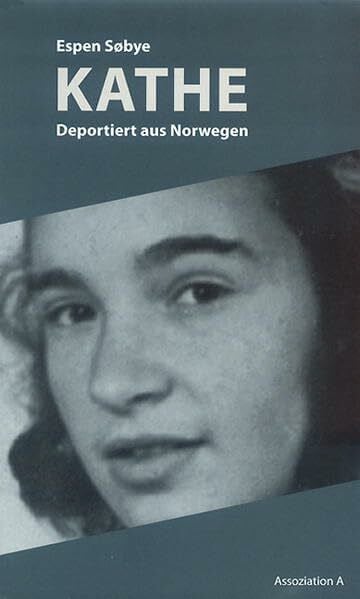 Uwe Englert Kathe: Deportiert aus Norwegen