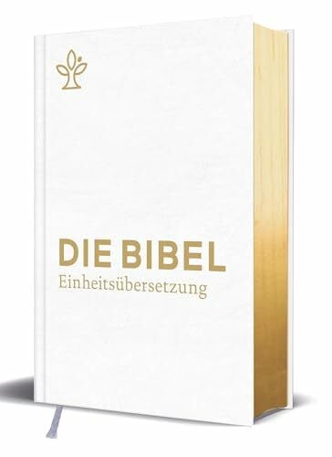 (Erz-)Bischöfe von Luxemburg, Bozen-Brixen und Lüttich Die Bibel Einheitsübersetzung zur Erstkommunion Mit Begleiter für Erinnerungen und Glückwünsche
