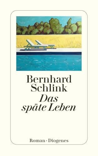 Schlink, Bernhard Das späte Leben (detebe)