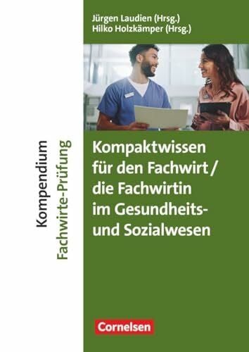 Müller, Gerdi Erfolgreich im Beruf - Fach- und Studienbücher: Kompaktwissen für den/die Fachwirt/-in im Gesundheits- und Sozialwesen (2. überarb. u. aktual. Auflage) - Kompendium Fachwirt/-in-Prüfung