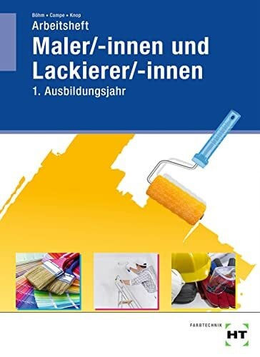 Knop, Miriam Arbeitsheft Maler/-innen und Lackierer/-innen: 1. Ausbildungsjahr