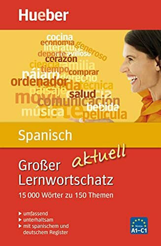 Bonachera Álvarez, Trinidad Großer Lernwortschatz Spanisch aktuell: 15.000 Wörter zu 150 Themen - aktualisierte Ausgabe / Buch (Großer Lernwortschatz aktuell)