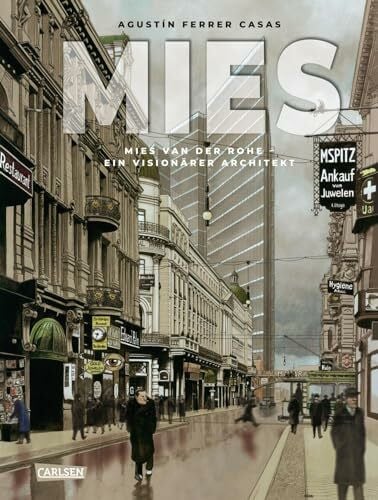 Höchemer, André MIES - Mies van der Rohe: Ein visionärer Architekt (Graphic Novel)