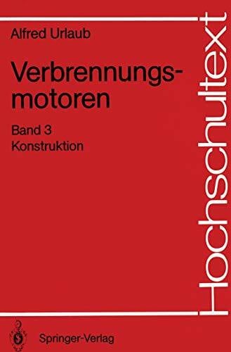 Alfred Urlaub Verbrennungsmotoren, Band 3 Konstruktion