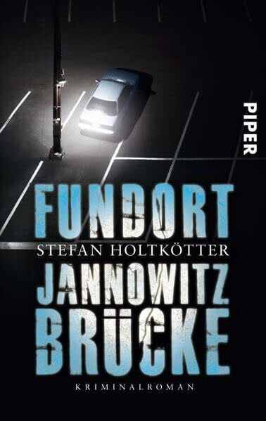 Holtkötter, Stefan Fundort Jannowitzbrücke: Kriminalroman (Michael-Schöne-Reihe, Band 1)