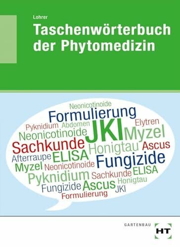 Lohrer, Thomas eBook inside: Buch und eBook Taschenwörterbuch der Phytomedizin: als 5-Jahreslizenz für das eBook