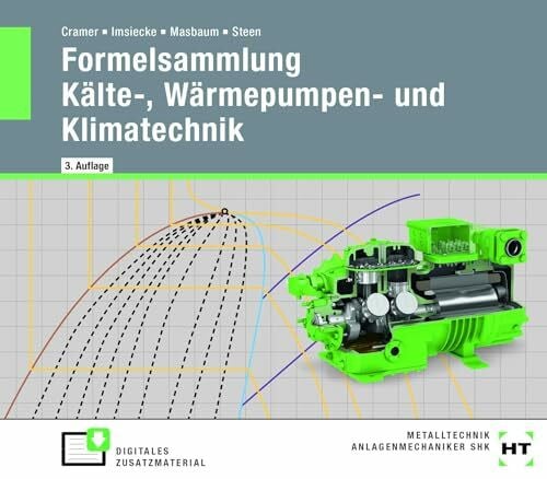 Steen, Folker eBook inside: Buch und eBook Formelsammlung Kälte-, Wärmepumpen- und Klimatechnik