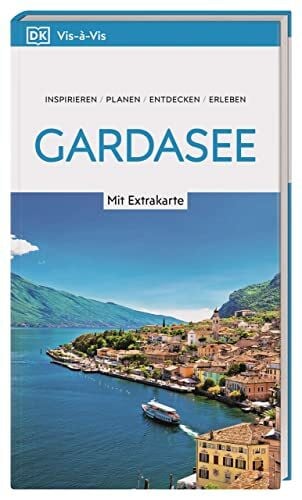 DK Verlag - Reise Vis-à-Vis Reiseführer Gardasee: Mit wetterfester Extra-Karte und detailreichen 3-D-Illustrationen. Von Reisenden. Für Reisende.